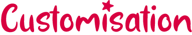 Customisation